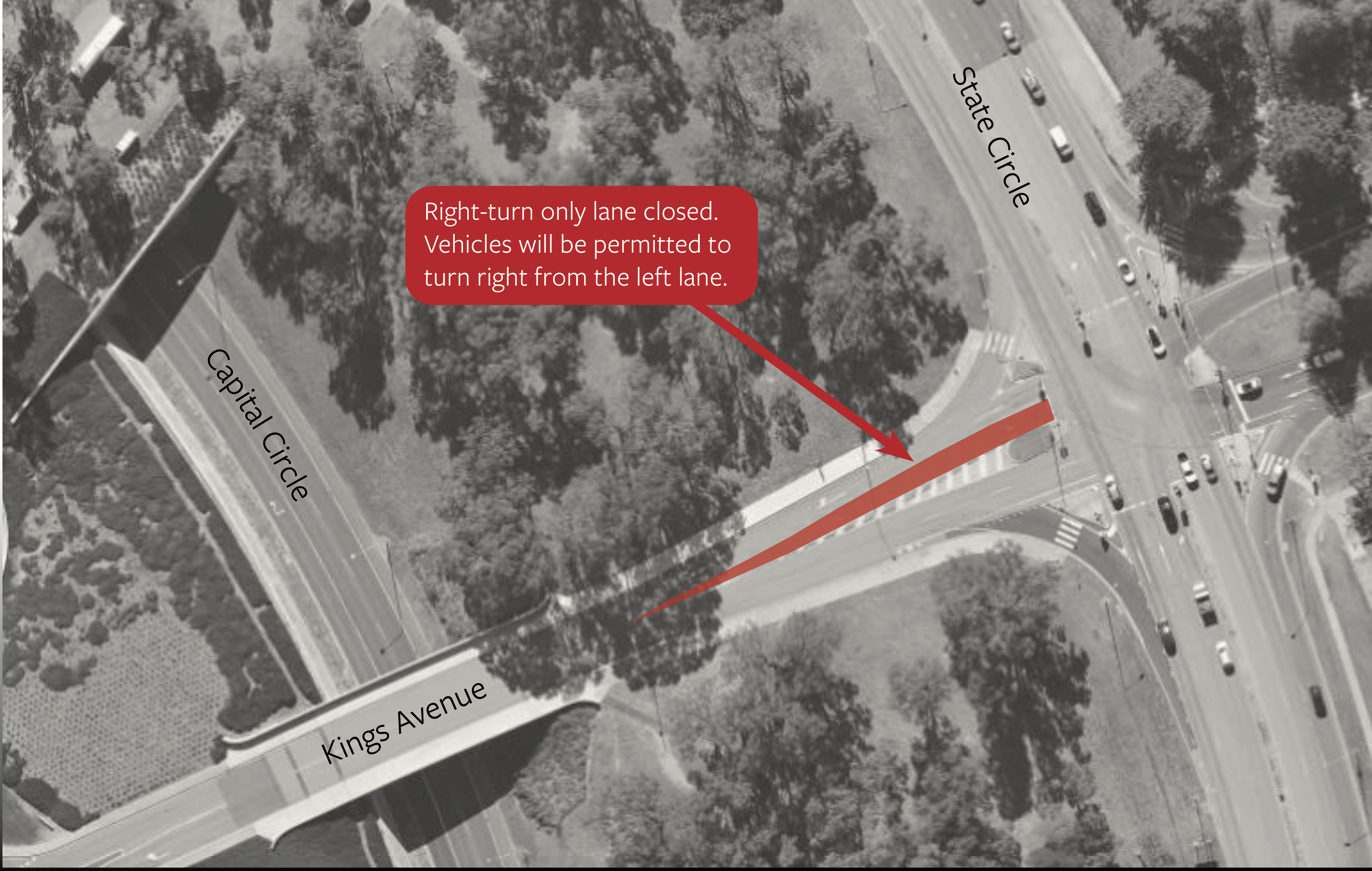 The right-turn only lane on Kings Avenue between Parliament Drive and State Circle will be closed. Vehicles will be permitted to turn right from the left lane.