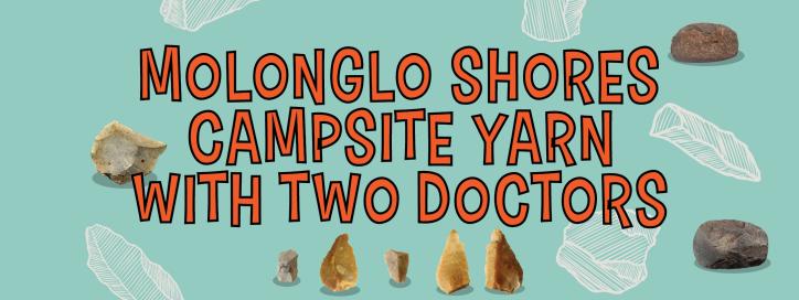 Molonglo Shores Campsite Yarn with Two Doctors