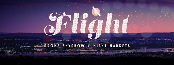 Image of Canberra skyline over Lake Burley Griffin facing towards Parliament House. Text reads - Flight: Drone SkyShow & Night Markets