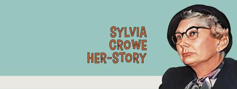 Sylvia Crowe Her-Story